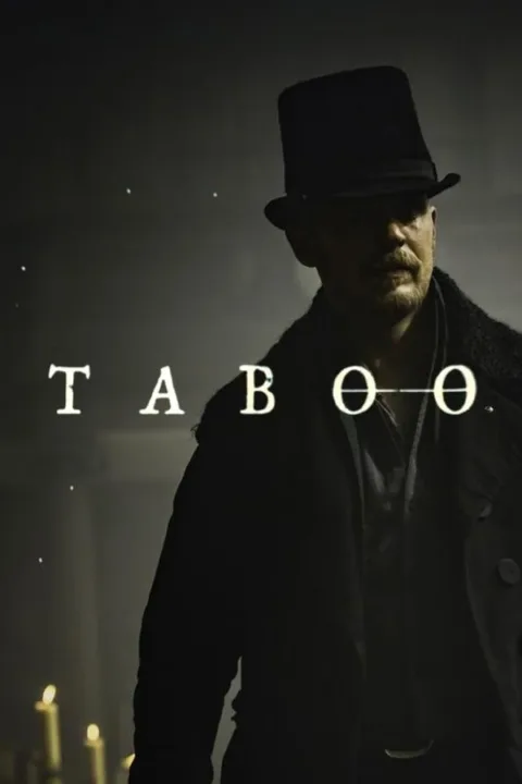 Смотреть сериал Табу (2017) онлайн в хорошем качестве 720-1080 HD, бесплатно на русском языке
